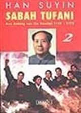 Sabah Tufanı 2 / Mao Zedung ve Çin Devrimi 1949 - 1975