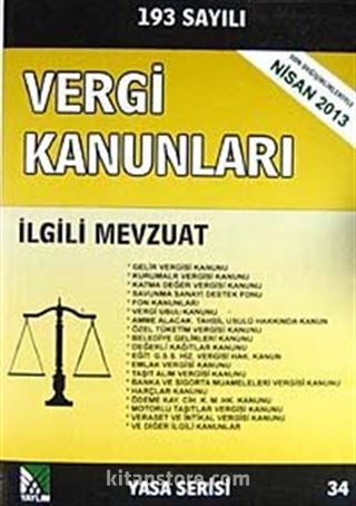 Vergi Kanunları İlgili Mevzuat (Yasa Serisi 34)