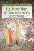 Türk Kültürlü Halklarda Hz. Hızır'dan Sultan Nevruz'a
