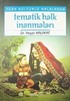 Tematik Halk İnanmaları Türk Kültürlü Halklarda