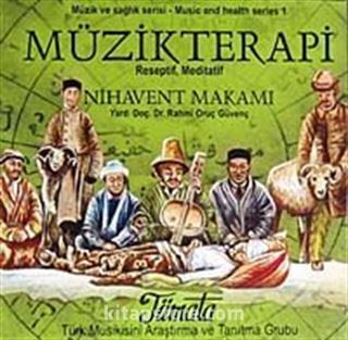 Müzikterapi Nihavent Makamı (Cd)