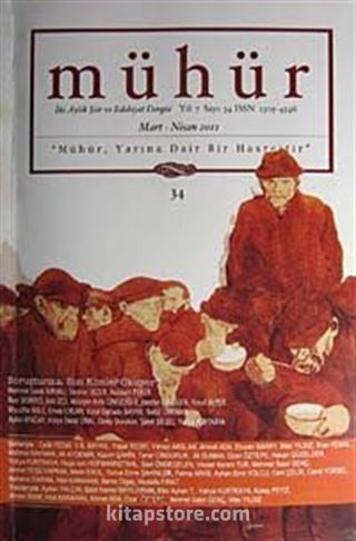 Mühür İki Aylık Şiir ve Edebiyat Dergisi Yıl:7 Sayı:34 Mart-Nisan 2011