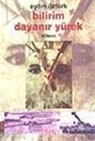 Bilirim Dayanır Yürek