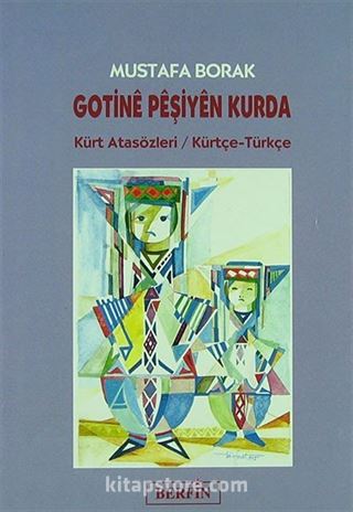 Gotinê Pêşiyên Kurda