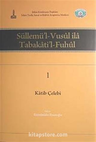 Süllemü'l-Vusul ila Tabakati'l-Fuhul (6 Cilt Takım)