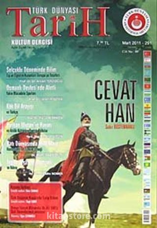 Türk Dünyası Araştırmaları Vakfı Tarih Dergisi Mart 2011 / Sayı:291