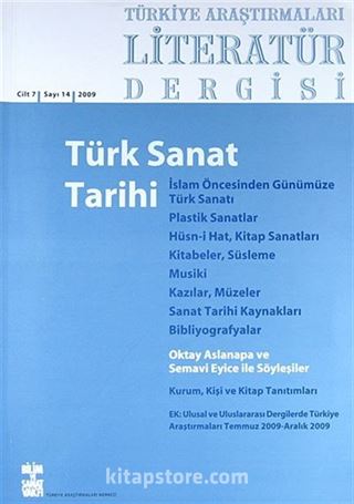 Türkiye Araştırmaları Literatür Dergisi Güz 2009 (Cilt 7 Sayı:14)