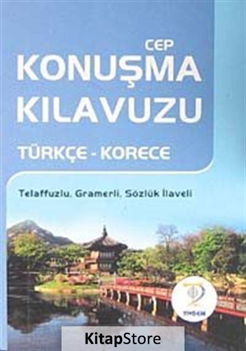 Cep Konuşma Kılavuzu / Türkçe-Korece