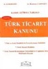 Yeni Türk Ticaret Kanunu