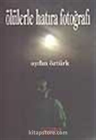 Ölülerle Hatıra Fotoğrafı