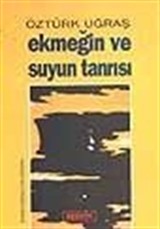 Ekmeğin ve Suyun Tanrısı
