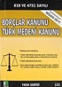 Borçlar Kanunu Türk Medeni Kanunu (Yasa Serisi 131)