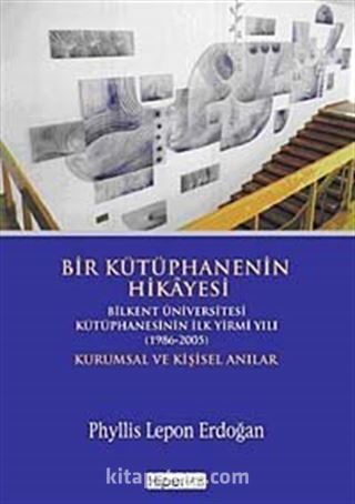 Bir Kütüphanenin Hikayesi