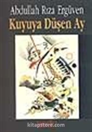 Kuyuya Düşen Ay