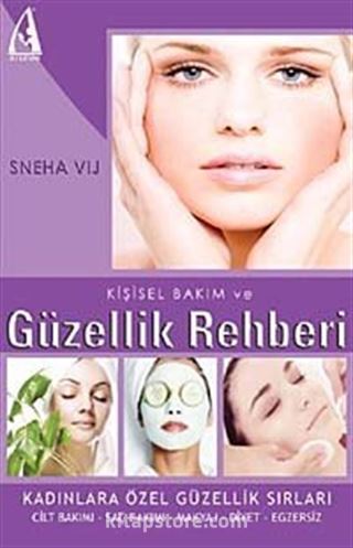 Kişisel Bakım ve Güzellik Rehberi