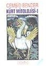 Kürt Mitolojisi - 1