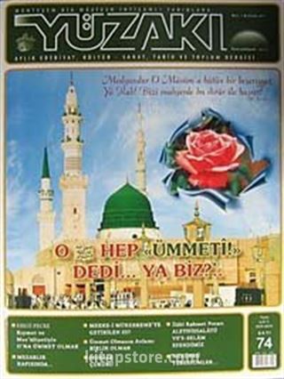 Yüzakı Aylık Edebiyat, Kültür, Sanat, Tarih ve Toplum Dergisi/Sayı:74 Nisan 2011