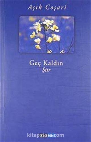 Geç Kaldın