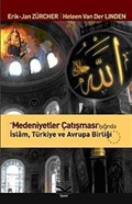Medeniyetler Çatışması Işığında İslam -Türkiye Avrupa Birliği