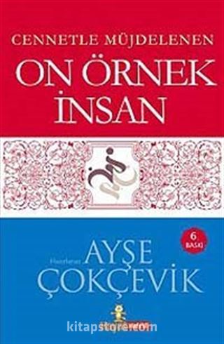 Cennetle Müjdelenen On Örnek İnsan