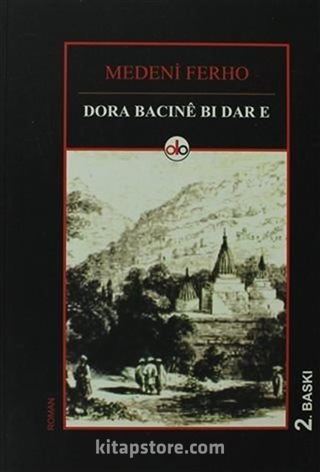 Dora Bacıne Bı Dare