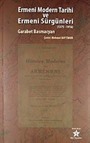 Ermeni Modern Tarihi ve Ermeni Sürgünleri (1375-1916)