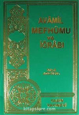 Avamil Mefhumu ve İğrabı