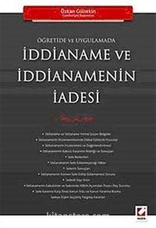 Öğretide ve Uygulamada İddianame ve İddianemenin İadesi