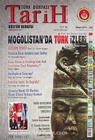 Türk Dünyası Araştırmaları Vakfı Tarih Dergisi Nisan 2011 / Sayı:292
