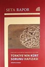 Türkiye'nin Kürt Sorunu Hafızası