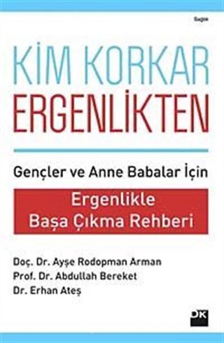 Kim Korkar Ergenlikten