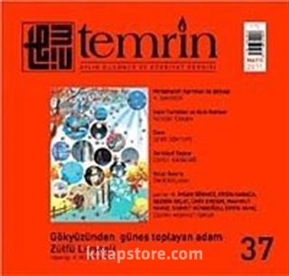 Temrin Aylık Düşünce ve Edebiyat Dergisi Sayı:37 Mayıs 2011