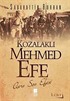 Kozalaklı Mehmed Efe 1.Cilt