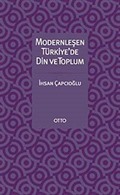 Modernleşen Türkiye'de Din ve Toplum