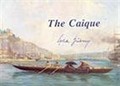 Kayıklar/ The Caique