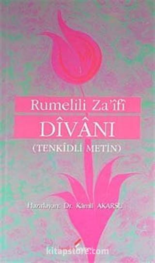 Rumelili Za'ifi Divanı (Tenkidli Metin)