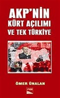 AKP'nin Kürt Açılımı ve Tek Türkiye