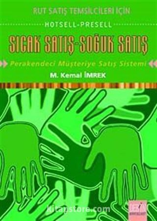 Sıcak Satış - Soğuk Satış