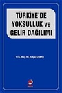 Türkiye'de Yoksulluk ve Gelir Dağılımı