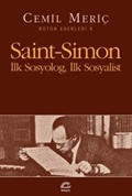 Saint-Simon İlk Sosyolog, İlk Sosyalist