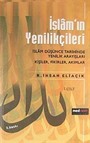 İslam'ın Yenilikçileri -I.Cilt- İslam Düşünce Tarihinde Yenilik Arayışları Kişiler, Fikirler, Akımlar