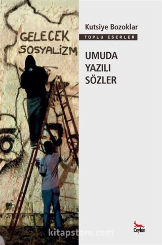 Umuda Yazılı Sözler