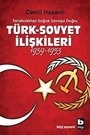 Türk-Sovyet İlişkileri (1939-1953)