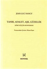 Tanrı, Adalet, Aşk, Güzellik