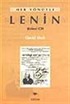 Lenin / Her Yönüyle / Birinci Cilt