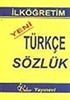 Yeni Türkçe Sözlük /İlköğretim