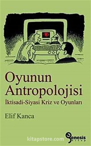 Oyunun Antropolojisi