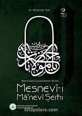 Mesnevi-i Ma'nevi Şerhi (2. Cilt)