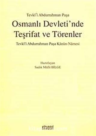 Osmanlı Devleti'nde Teşrifat ve Törenler