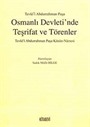 Osmanlı Devleti'nde Teşrifat ve Törenler